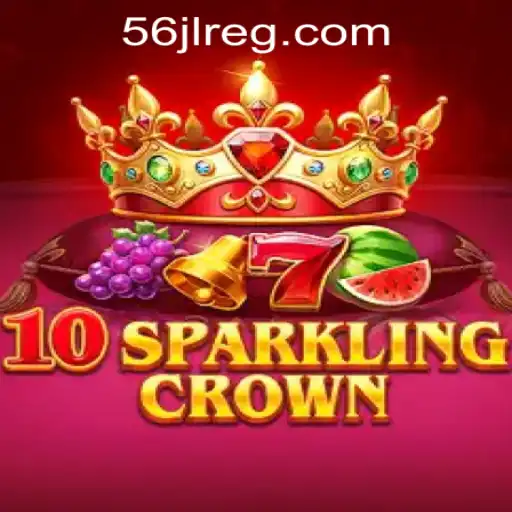 Exploring the Enchanting World of 10SparklingCrown and Seamless 56jl Login Registration