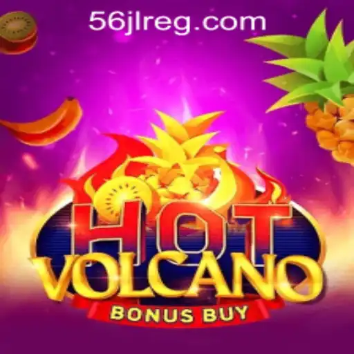 Exploring the Fiery World of HotVolcanoBonusBuy and Understanding 56jl Login Registration